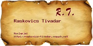 Raskovics Tivadar névjegykártya